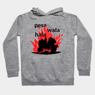 pesa wala hala Hoodie